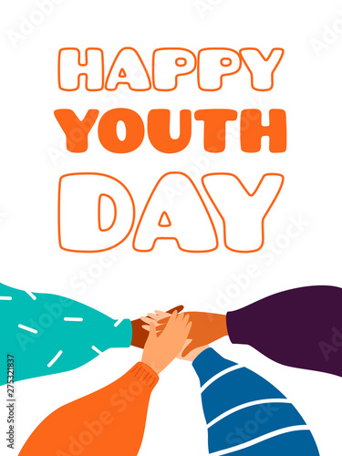 Happy youth Day greeting card with four human hands support each other