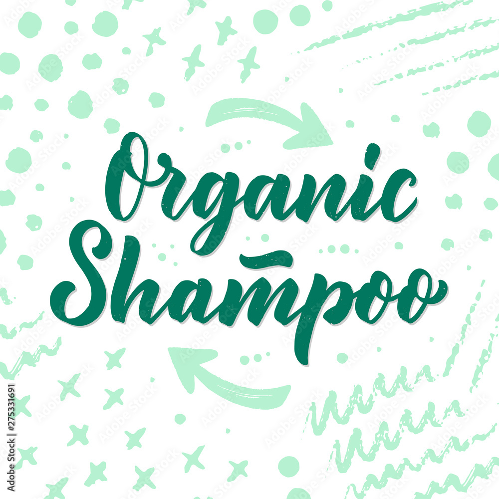 Organic shampoo phrase concept banner. Natural cosmetic slogan for presentation or website. Isolated lettering typography product ide. Vector