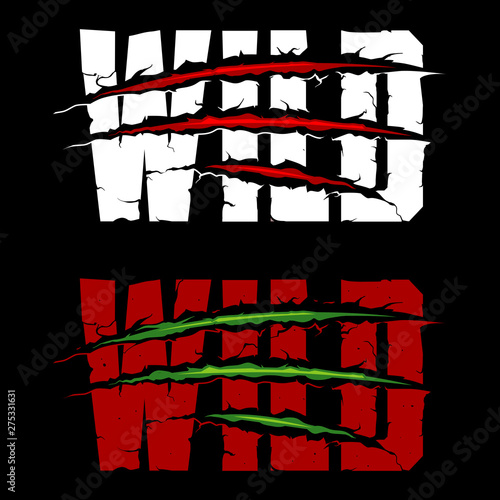 Creative vector illustration of claws paw scratches over word Wild. Art design. Animal horror scratching of cat, tiger, lion, pantera, bear. Abstract concept graphic element