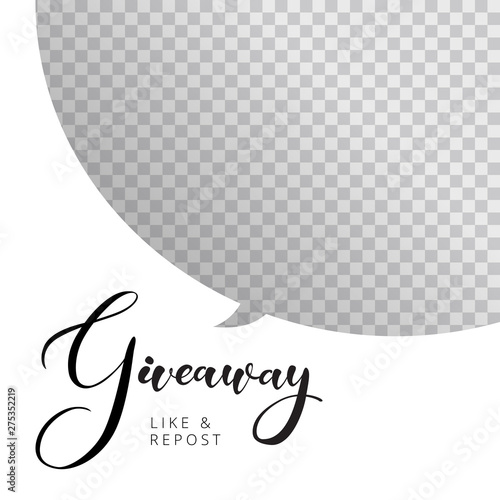 Vector giveaway banner for smm (social media marketing) competitions. Elegant lettering text with talk bubbles.