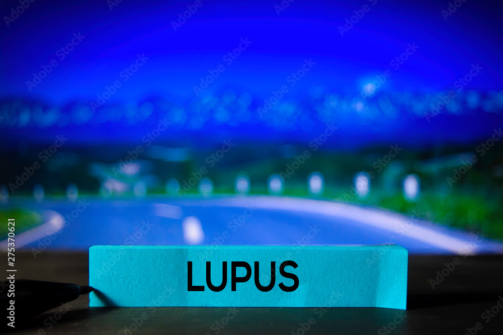 Lupus on the sticky notes with bokeh background