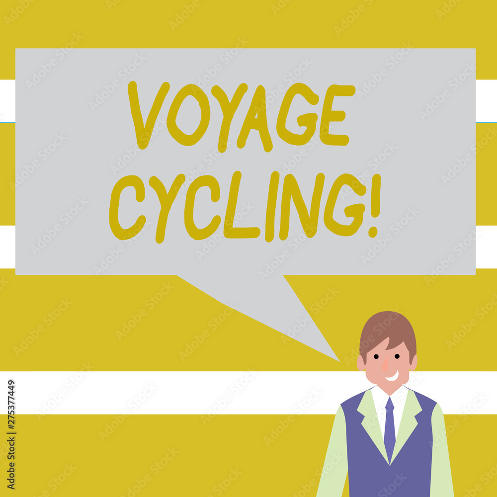 Conceptual hand writing showing Voyage Cycling. Concept meaning Use of bicycles for transport recreation and exercise Businessman Smiling and Talking Blank Color Speech Bubble Conceptual hand writing showing Voyage Cycling. Concept meaning Use of bicycles for transport recreation and exercise Businessman Smiling and Talking Blank Color Speech Bubble