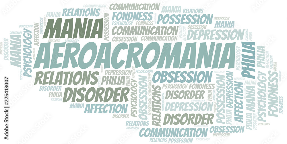 Aeroacromania word cloud. Type of mania, made with text only.