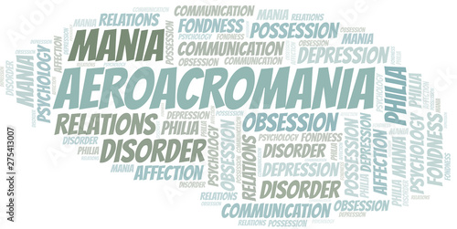 Aeroacromania word cloud. Type of mania, made with text only.