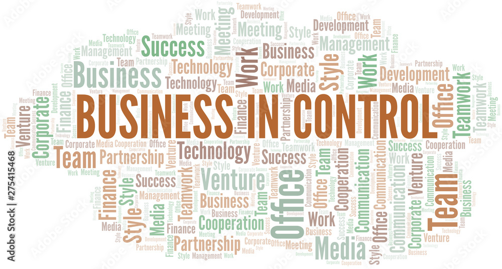 Fototapeta premium Business In Control word cloud. Collage made with text only.