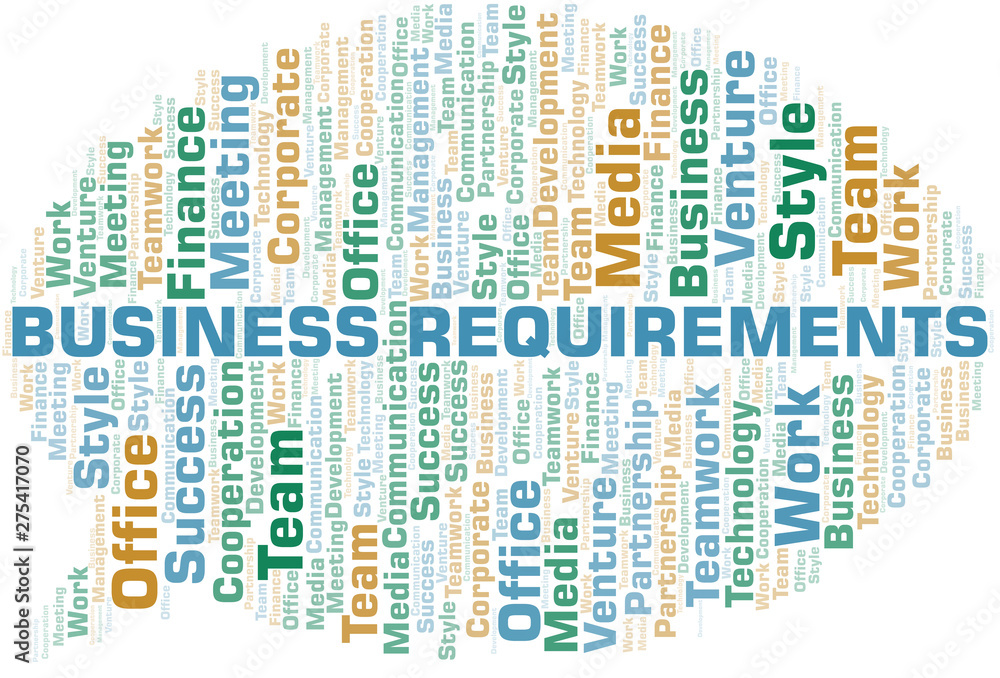 Business Requirements word cloud. Collage made with text only. Business Requirements word cloud. Collage made with text only.