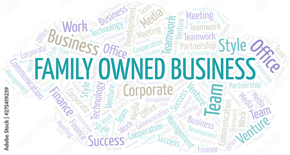 Family Owned Business word cloud. Collage made with text only.