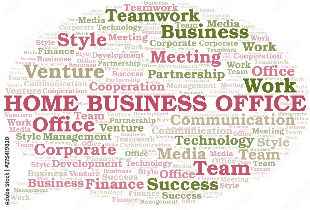 Home Business Office word cloud. Collage made with text only.