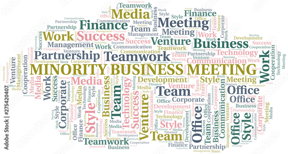 Minority Business Meeting word cloud. Collage made with text only.