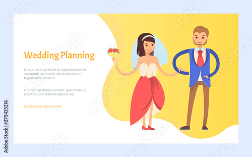 Wedding planning, happy couple bride in dress with bouquet and groom in suit and tie web template. Vector just married newlywed lovers in evening dresses. Webpage template, landing page flat style