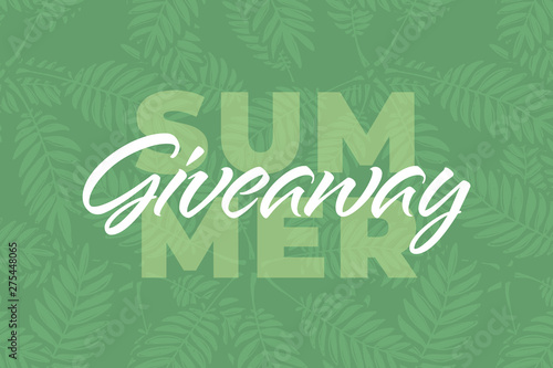 Nature giveaway vector illustration for like or repost advertising in social network. "Summer giveaway" text on banner of present giving for business. Fern leaves isolated on green background.