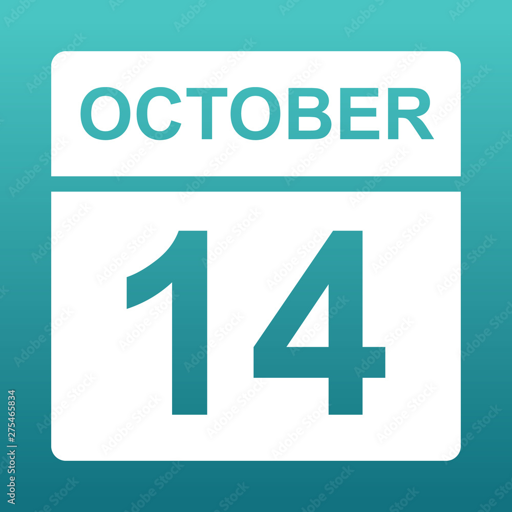 October 14. White calendar on a colored background. Day on the calendar. Fourteenth of october. Blue green background with gradient. October 14. White calendar on a colored background. Day on the calendar. Fourteenth of october. Blue green background with gradient.