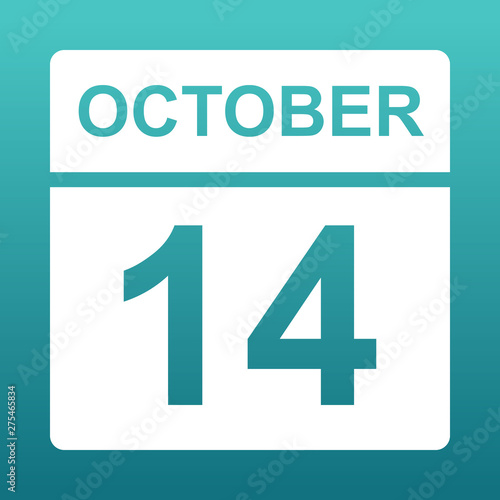 October 14. White calendar on a colored background. Day on the calendar. Fourteenth of october. Blue green background with gradient. 