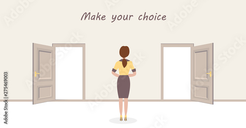 A woman is standing in front of two doors and having a choice. Sign: Make your choice. Vector design illustrations
