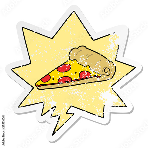 cartoon slice of pizza and speech bubble distressed sticker