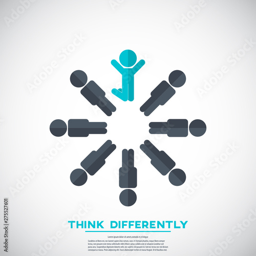 Think differently - Being different, move for success in life 