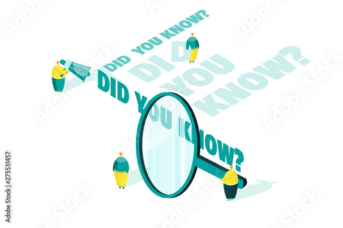 Did You Know. Group of people holding magnifying glass and Typography for Post or Article about Interesting Facts or Life Hacks. Flat vector illustration isolated on white background.