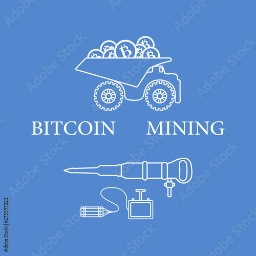 Dumper with bitcoins, dynamite and jackhammer.