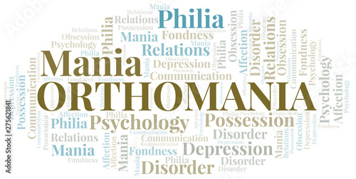 Orthomania word cloud. Type of mania, made with text only.