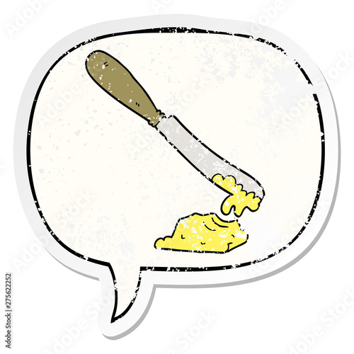 cartoon knife spreading butter and speech bubble distressed sticker