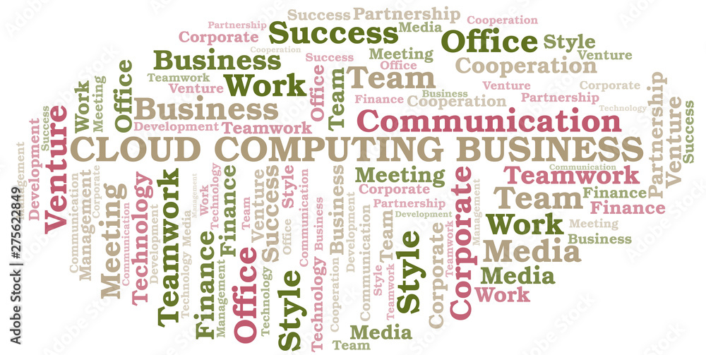 Fototapeta premium Cloud Computing Business word cloud. Collage made with text only.