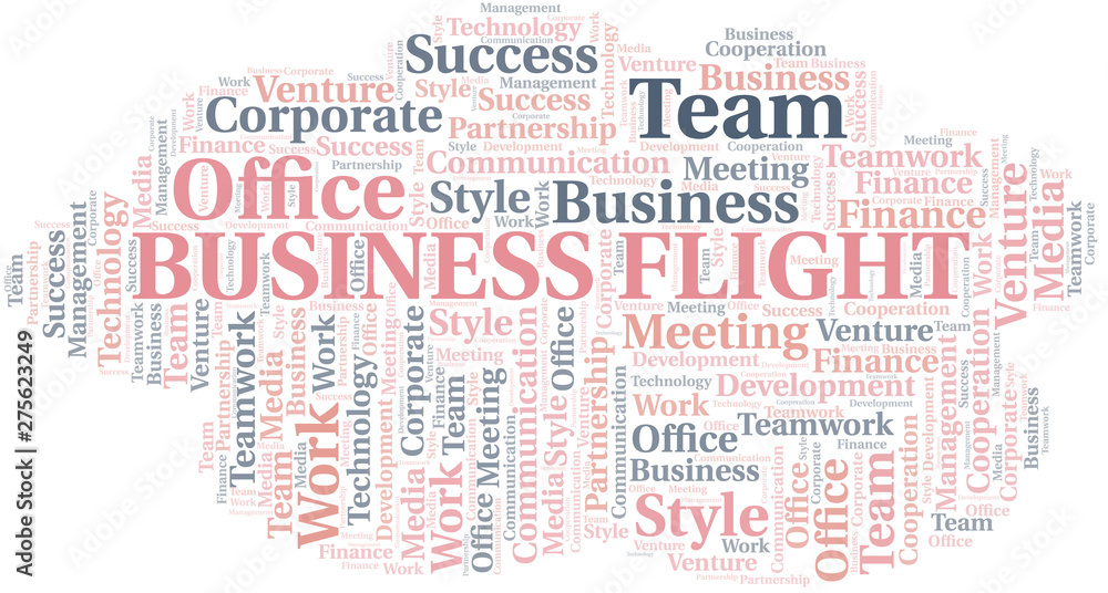 Business Flight word cloud. Collage made with text only. Business Flight word cloud. Collage made with text only.