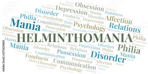 Helminthomania word cloud. Type of mania, made with text only.