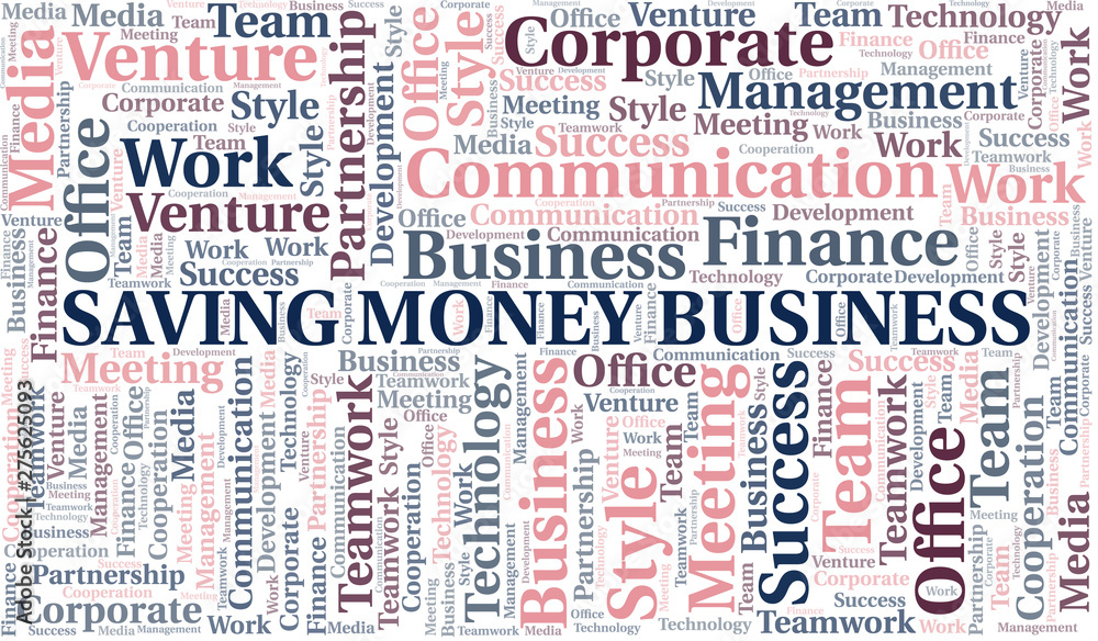 Saving Money Business word cloud. Collage made with text only.