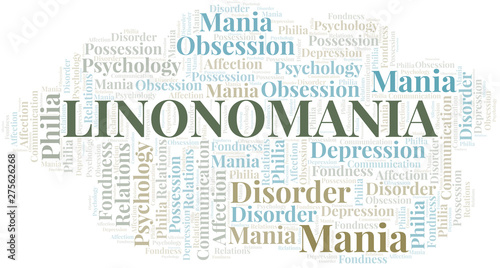 Linonomania word cloud. Type of mania, made with text only.