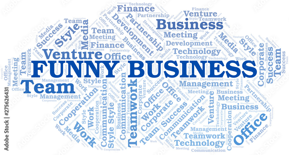 Funny Business word cloud. Collage made with text only.