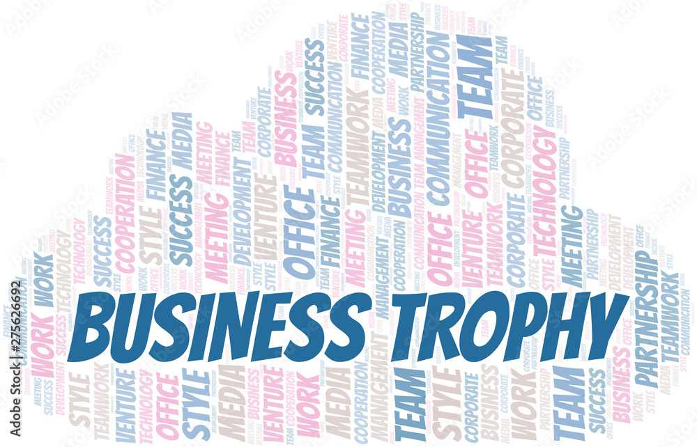 Business Trophy word cloud. Collage made with text only. Business Trophy word cloud. Collage made with text only.