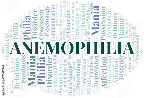 Anemophilia word cloud. Type of Philia.
