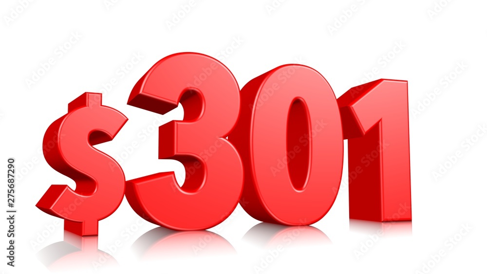 301$ Three hundred one price symbol. red text number 3d render with dollar sign on white background 301$ Three hundred one price symbol. red text number 3d render with dollar sign on white background