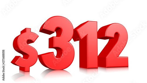 312$ Three hundred and twelve price symbol. red text number 3d render with dollar sign on white background photo