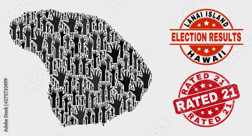 Election Lanai Island map and seal stamps. Red rounded Rated 21 scratched seal. Black Lanai Island map mosaic of raised referendum hands. Vector combination for election results, with Rated 21 seal.