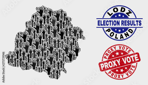 Political Lodz Voivodeship map and seal stamps. Red round Proxy Vote grunge seal stamp. Black Lodz Voivodeship map mosaic of upwards raising hands. Vector collage for referendum results,