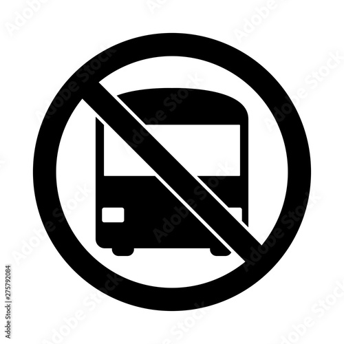 No parking bus stop signs transport vector. No or Stop. Bus tour transport icon. Transportation sign. Tourism or public vehicle symbol. Prohibited ban stop symbol. No bus tour icon. Vector