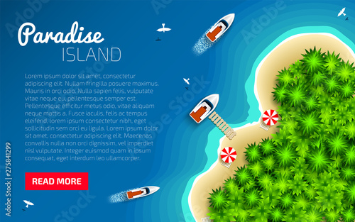 Summer vacation design. Paradise Island on blue sea background. Tropical island surrounded by blue ocean. Top view. Travel agency presentation template. Vector illustration