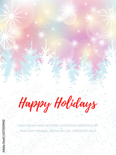 Happy Holidays card with christmas trees. Winter landscape. Place for text. Vector illustration for Christmas and New Year holiday, invitation, greeting card, poster, web, banner.