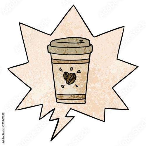 cartoon cup of takeout coffee and speech bubble in retro texture style