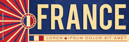 France Patriotic Banner design, typographic vector illustration, French Flag colors