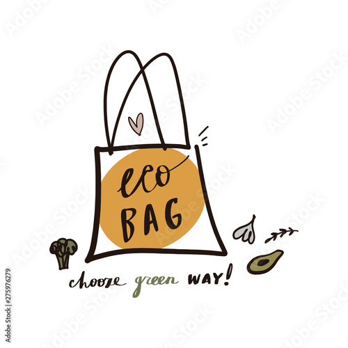 Eco fabric cloth bag. Zero waste. Vegan food. Care about environment. Vector illustration.
