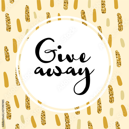 Giveaway vector illustration for promotion in social network. Advertizing of giving present fo like or repost. Decoration banner for business account. Text "Giveaway" written by lettering font.