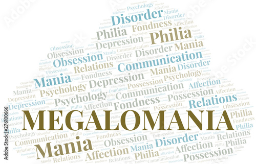 Megalomania word cloud. Type of mania, made with text only. photo