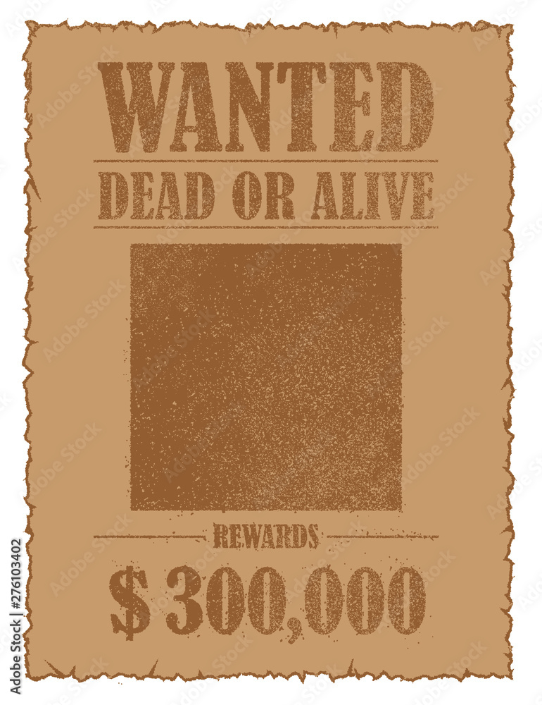 Grunged wanted paper template vector illustration (with outline) .  American Old West.