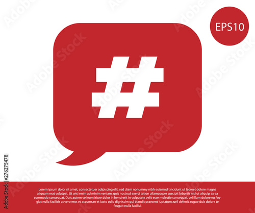 Red Hashtag speech bubble icon isolated on white background. Concept of number sign, social media marketing, micro blogging. Vector Illustration