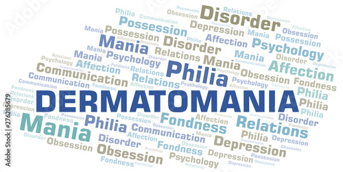 Dermatomania word cloud. Type of mania, made with text only.