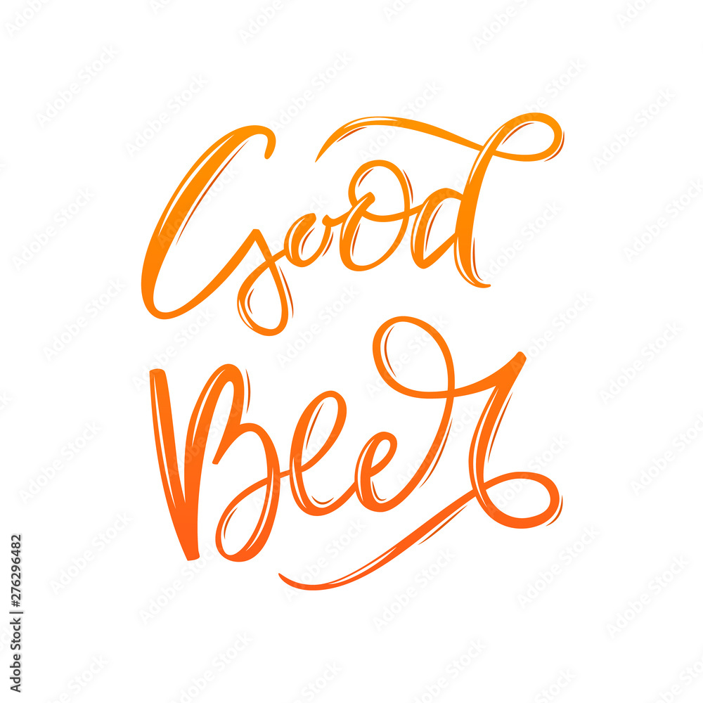 Obraz premium Color hand drawn brush lettering Good Beer on white background. Vector illustration for design of menu, label, poster, card, flyer, logo, t-shirt. Poster for the Oktoberfest beer festival, bar, pub.