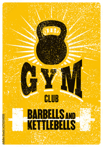 Gym Club typographic vintage grunge poster design. Retro vector illustration.