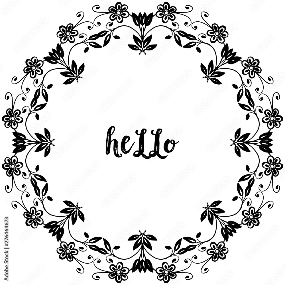Vector illustration beautiful typography of flower frame for design lettering hello